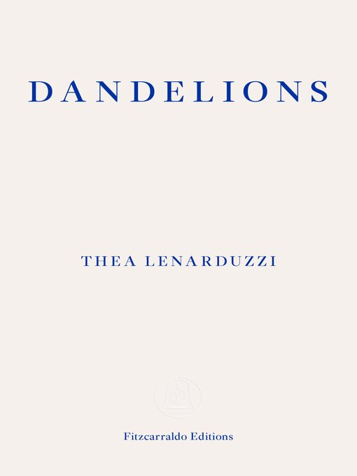 Title details for Dandelions by Thea Lenarduzzi - Available